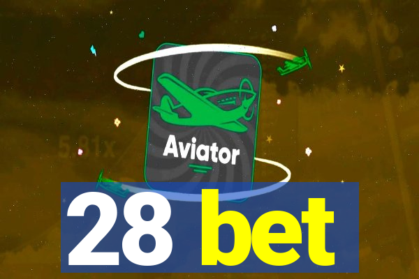 28 bet